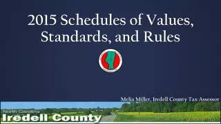 2015 Schedules of Values, Standards, and Rules