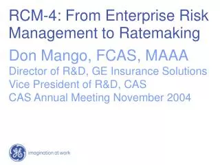 RCM-4: From Enterprise Risk Management to Ratemaking