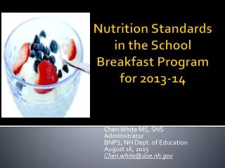 Nutrition Standards in the School Breakfast Program for 2013-14