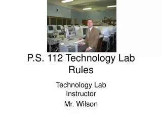 P.S. 112 Technology Lab Rules