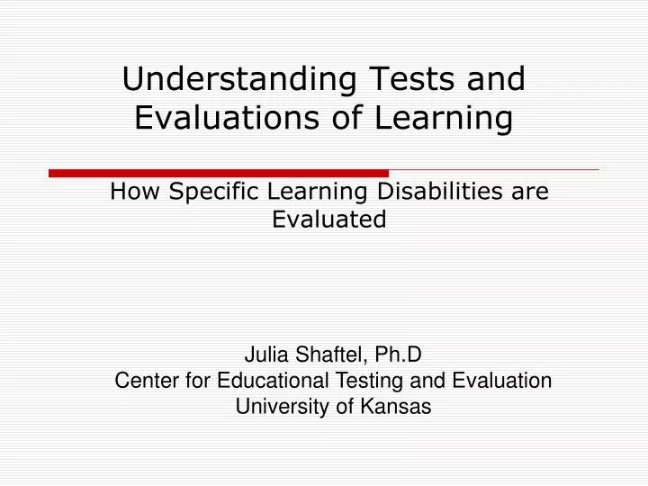 understanding tests and evaluations of learning