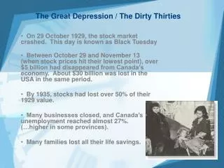 The Great Depression / The Dirty Thirties