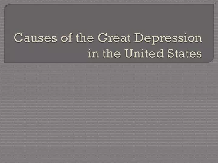 causes of the great depression in the united states