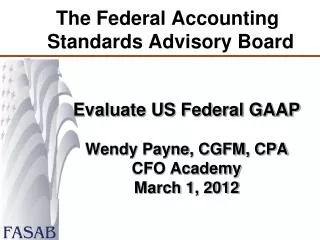 The Federal Accounting Standards Advisory Board