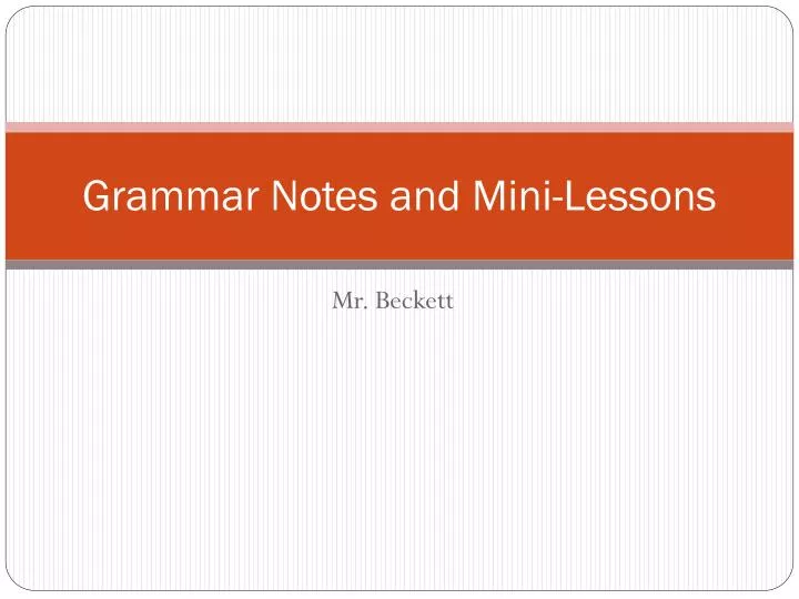 grammar notes and mini lessons