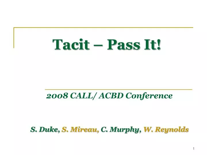 tacit pass it