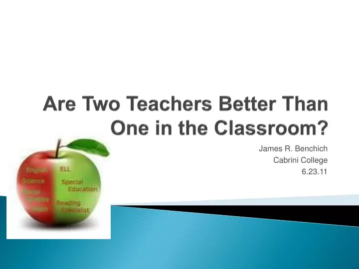 are two teachers better than one in the classroom