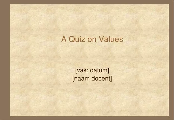 a quiz on values