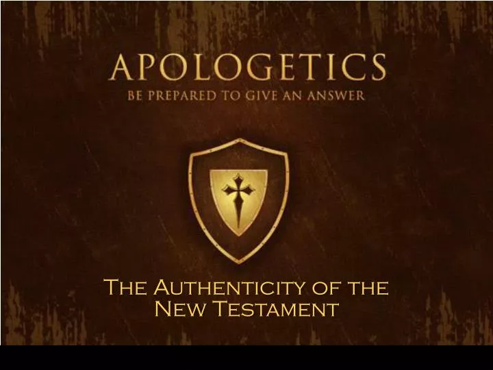 the authenticity of the new testament