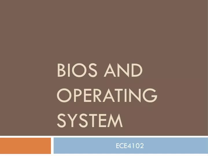 bios and operating system