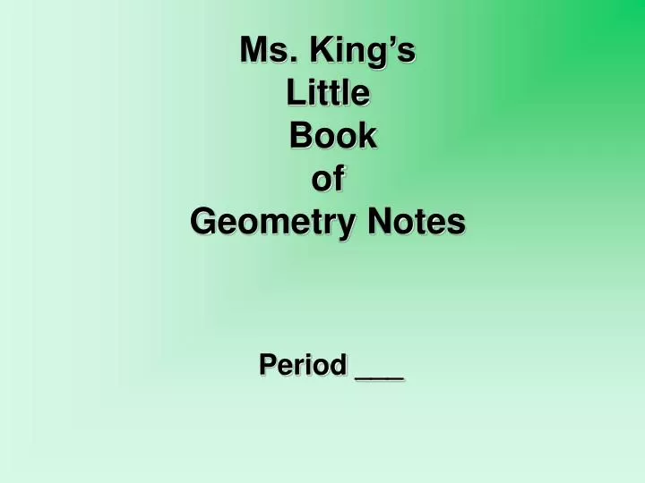 ms king s little book of geometry notes