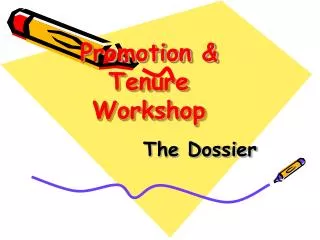 Promotion &amp; Tenure Workshop
