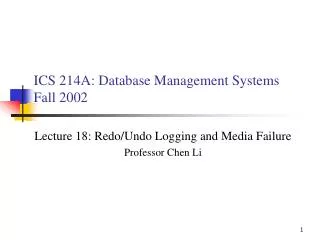 ICS 214A: Database Management Systems Fall 2002