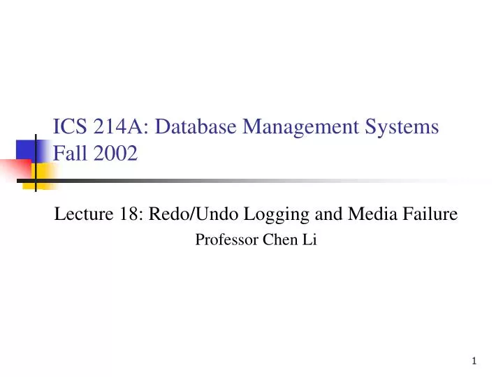 ics 214a database management systems fall 2002