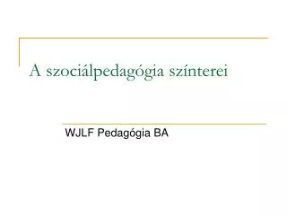 a szoci lpedag gia sz nterei