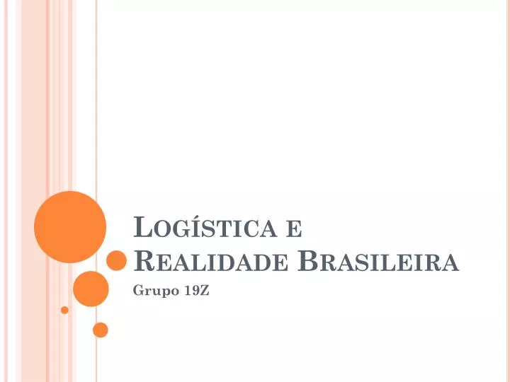 log stica e realidade brasileira