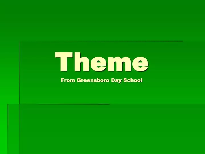 theme from greensboro day school