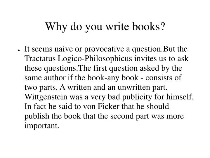 why do you write books