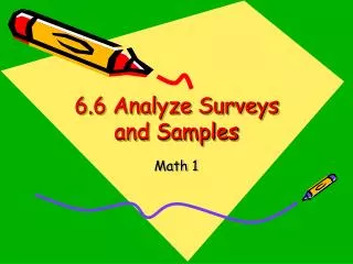 6.6 Analyze Surveys and Samples