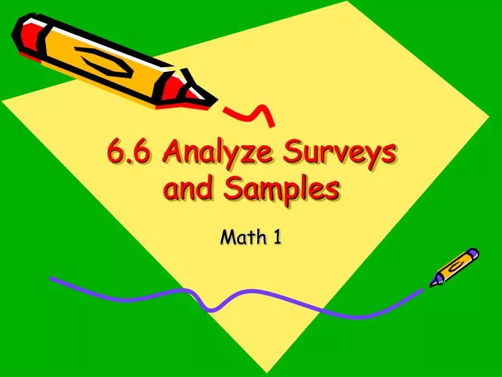 6 6 analyze surveys and samples