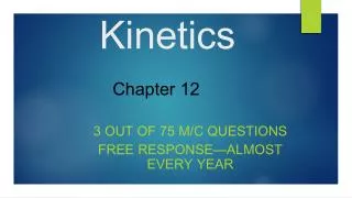 Kinetics