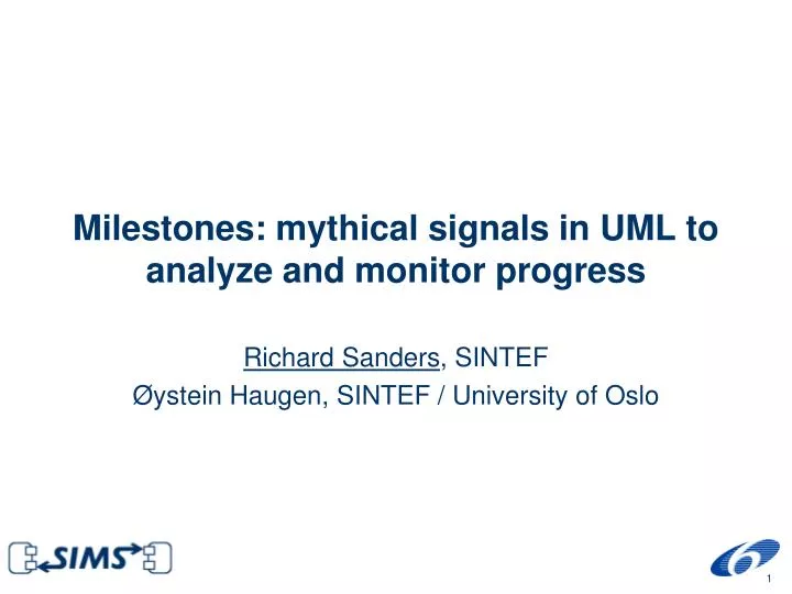 milestones mythical signals in uml to analyze and monitor progress