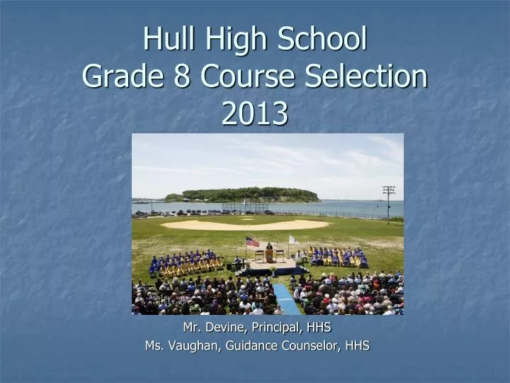 hull high school grade 8 course selection 2013