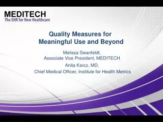 Quality Measures for Meaningful Use and Beyond