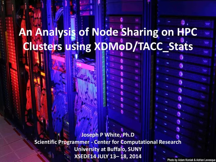 an analysis of node sharing on hpc clusters using xdmod tacc stats