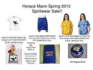 Horace Mann Spring 2010 Spiritwear Sale!!