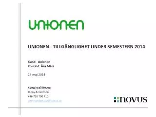 unionen tillg nglighet under semestern 2014