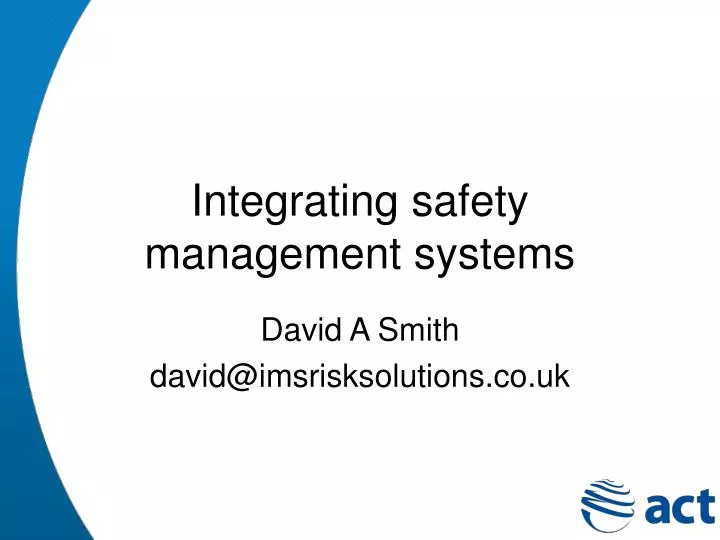 integrating safety management systems