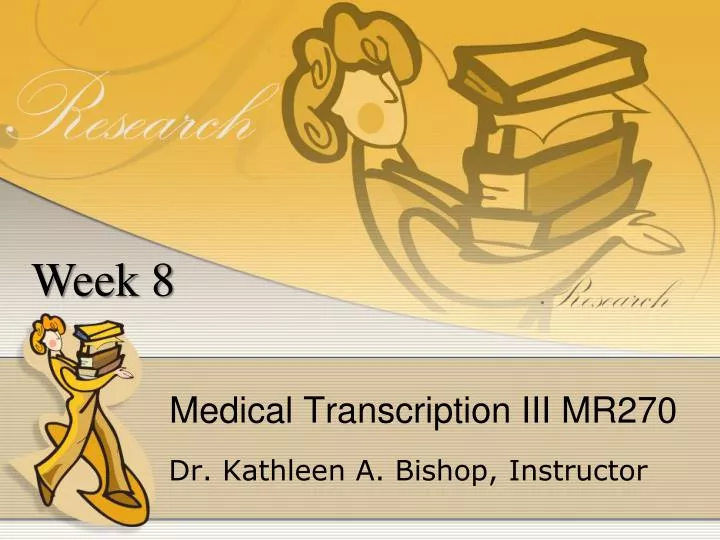medical transcription iii mr270