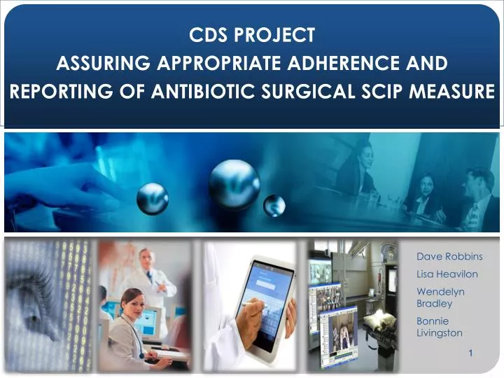 cds project assuring appropriate adherence and reporting of antibiotic surgical scip measure