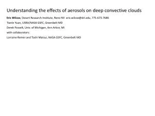 Understanding the effects of aerosols on deep convective clouds