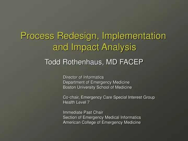 process redesign implementation and impact analysis