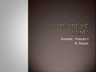 vivre une vie saine