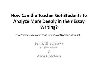 How Can the Teacher Get Students to Analyze More Deeply in their Essay Writing?