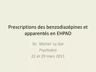 prescriptions des benzodiaz pines et apparent s en ehpad