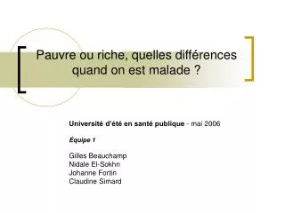 pauvre ou riche quelles diff rences quand on est malade