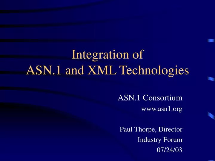 integration of asn 1 and xml technologies