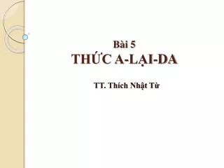 b i 5 th c a l i da