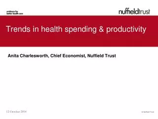 Trends in health spending &amp; productivity