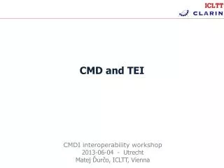 CMD and TEI