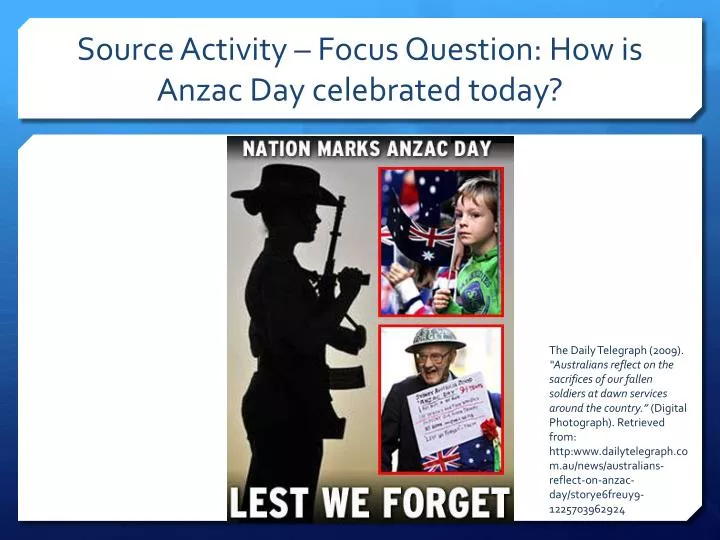 source activity focus question how is anzac day celebrated today