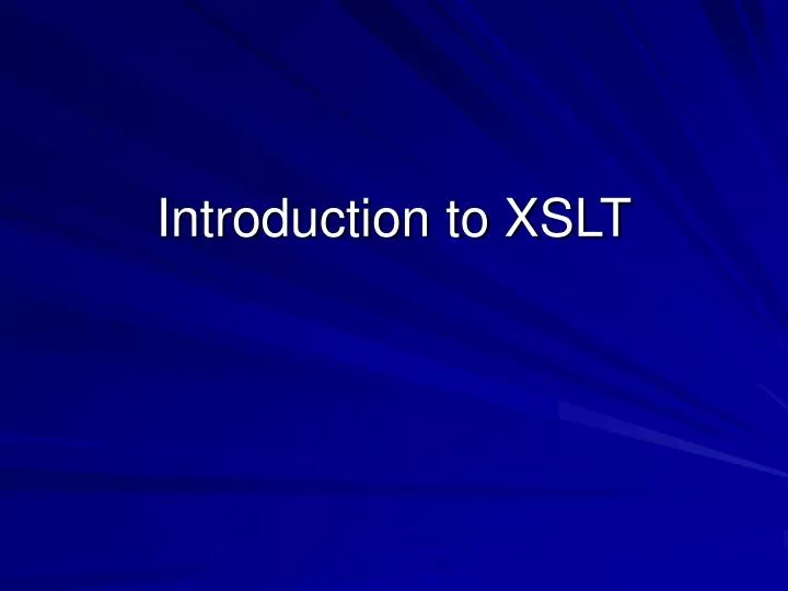 introduction to xslt