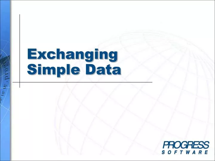 exchanging simple data