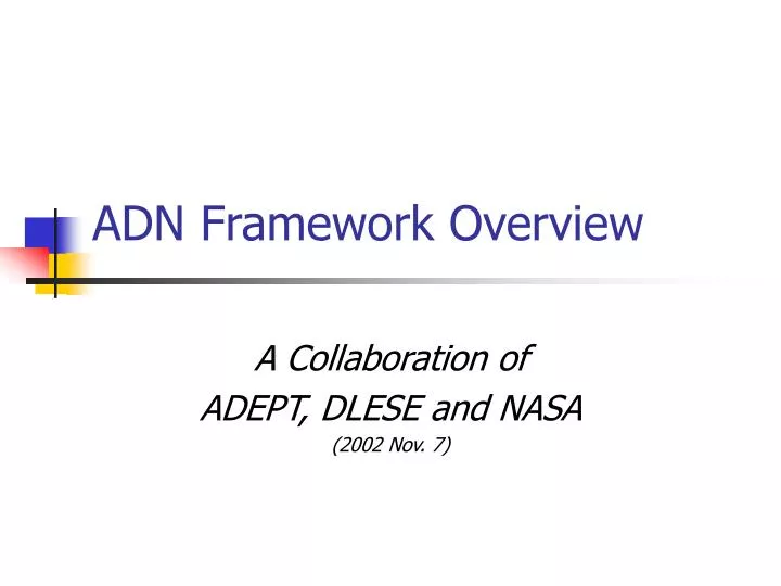 adn framework overview