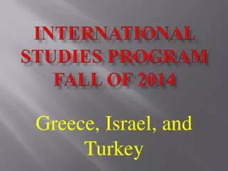 International Studies Program Fall of 2014