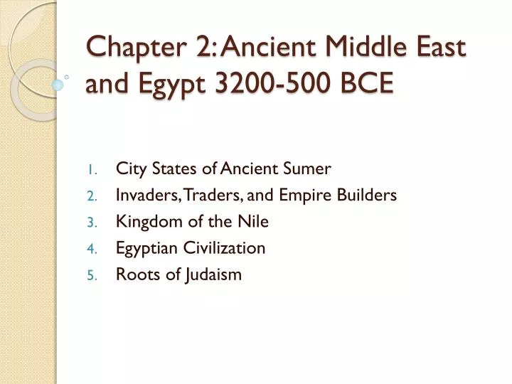 chapter 2 ancient middle east and egypt 3200 500 bce